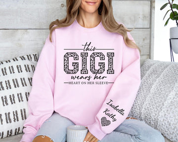This Gigi Wears Her Heart On Her Sleeve-Custom Sweatshirt With Kids Name