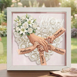 "We're Always With You"-White Lily & White Rose-Personalized Mom Holding Hands Memorial Shadow Box-Mother's Day Remembrance Frame, In Loving Memory Gift