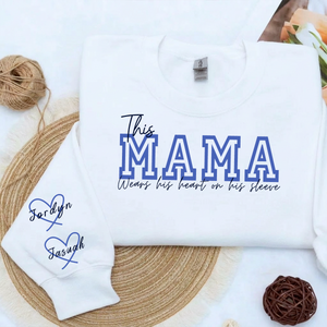 Wear Your Heart on Your Sleeve – Personalized Print Mama Sweatshirt with Kids’ Names | for Mom Mother's Day Gift