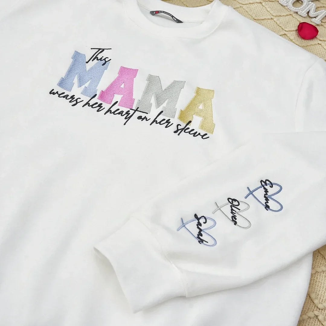 Wears Your Heart on Your Sleeve - Embroidered Mama Sweatshirt with Kids’ Names | Mother's Day Gift for Mom & Grandma
